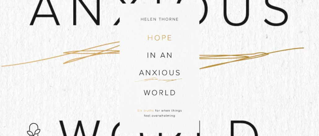 Hope in an Anxious World Helen Thorne