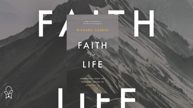 Faith for Life Richard Coekin