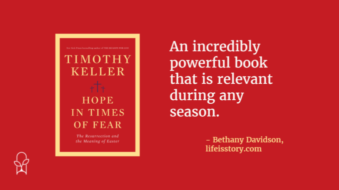 Hope in Times of Fear Timothy Keller
