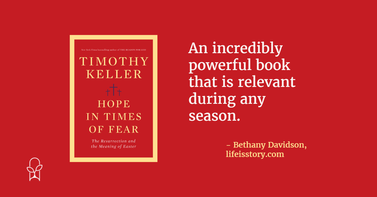 Hope in Times of Fear Timothy Keller