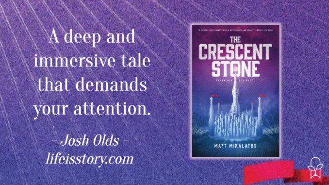 The Crescent Stone Matt Mikalatos