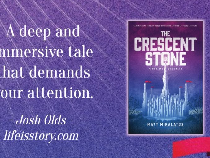 The Crescent Stone Matt Mikalatos