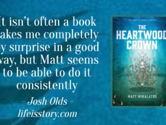 The Heartwood Crown Matt Mikalatos