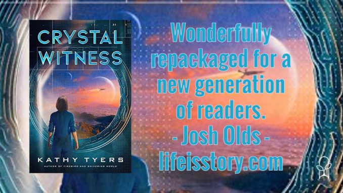 Crystal Witness Kathy Tyers