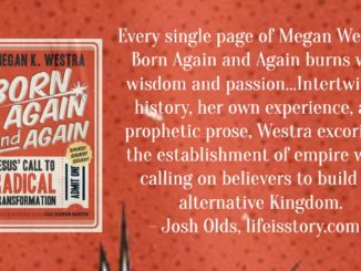 Born Again and Again Megan Westra