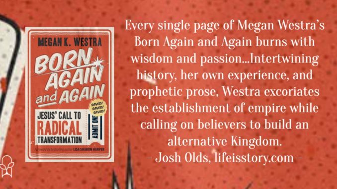 Born Again and Again Megan Westra