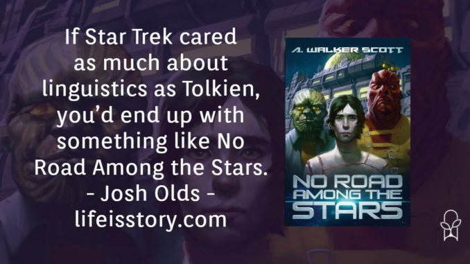 No Road Among the Stars A Walker Scott