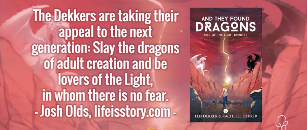 Rise of the Light Bringer Rachelle and Ted Dekker