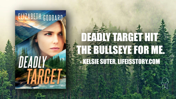 Deadly Target Elizabeth Goddard