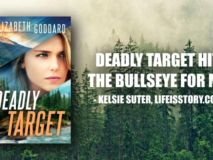 Deadly Target Elizabeth Goddard
