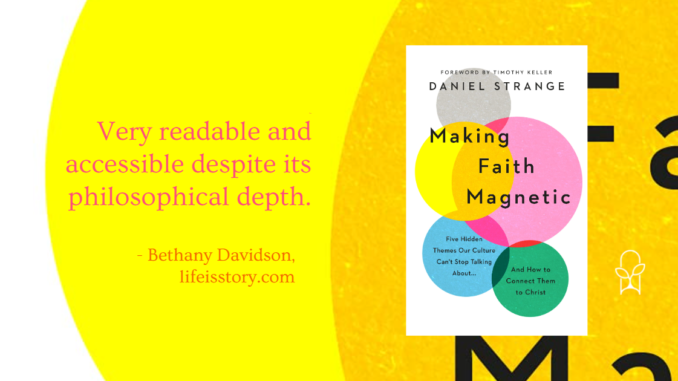 Making Faith Magnetic Daniel Strange
