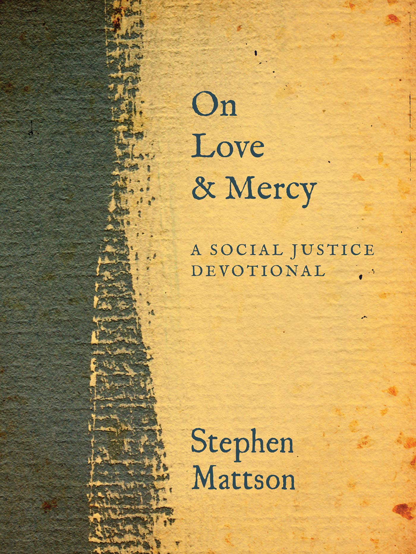 On Love and Mercy