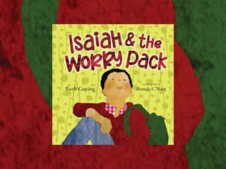 Isaiah and the Worry Pack Ruth Goring