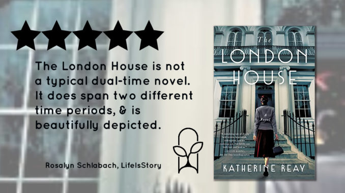 The London House Katherine Reay