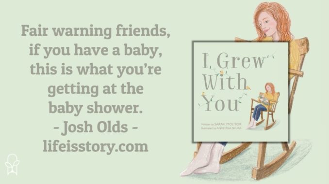 I Grew With You Sarah Molitor