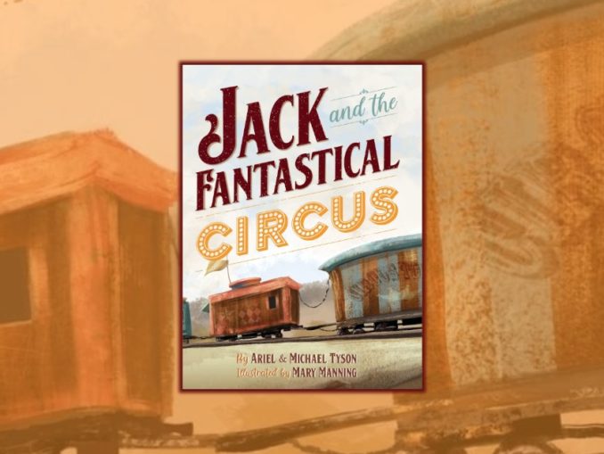 Jack and the Fantastical Circus Ariel Michael Tyson