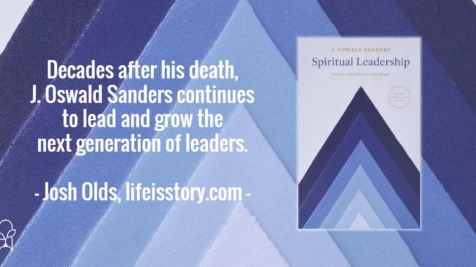 Spiritual Leadership J Oswald Sanders