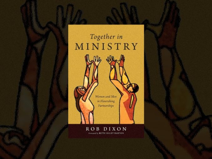 Together in Ministry Rob Dixon