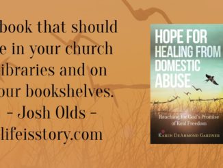 Hope for Healing from Domestic Abuse Karen DeArmond Gardner