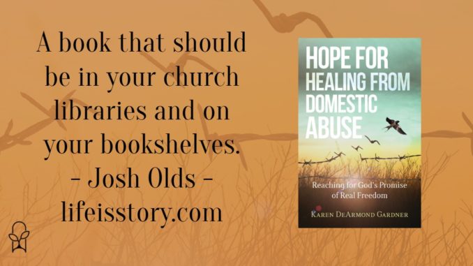 Hope for Healing from Domestic Abuse Karen DeArmond Gardner