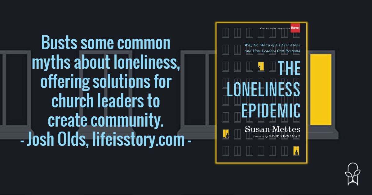 The Loneliness Epidemic Susan Mettes