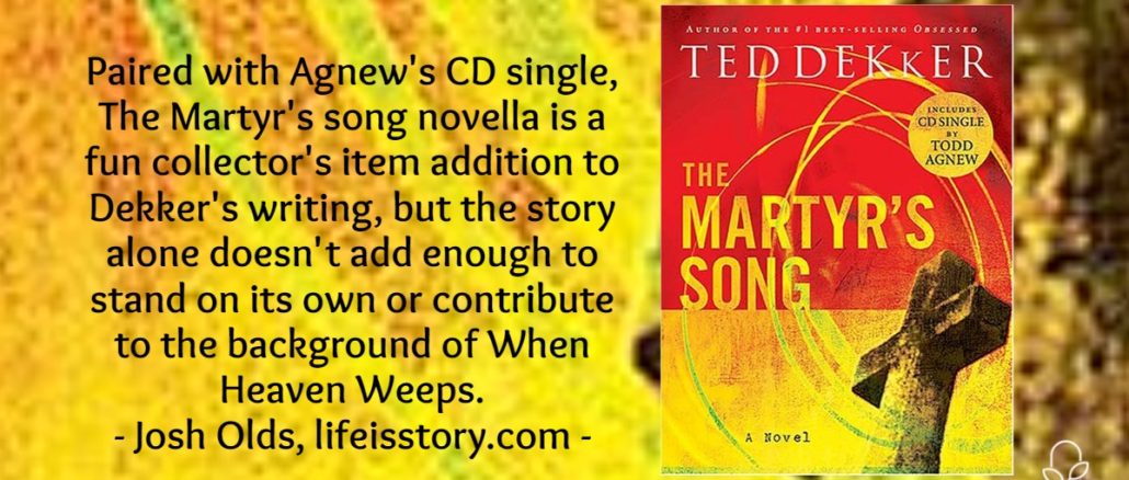 The Martyr's Song Ted Dekker