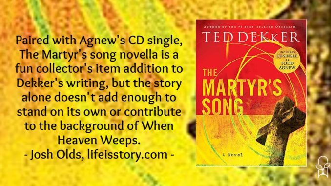 The Martyr's Song Ted Dekker