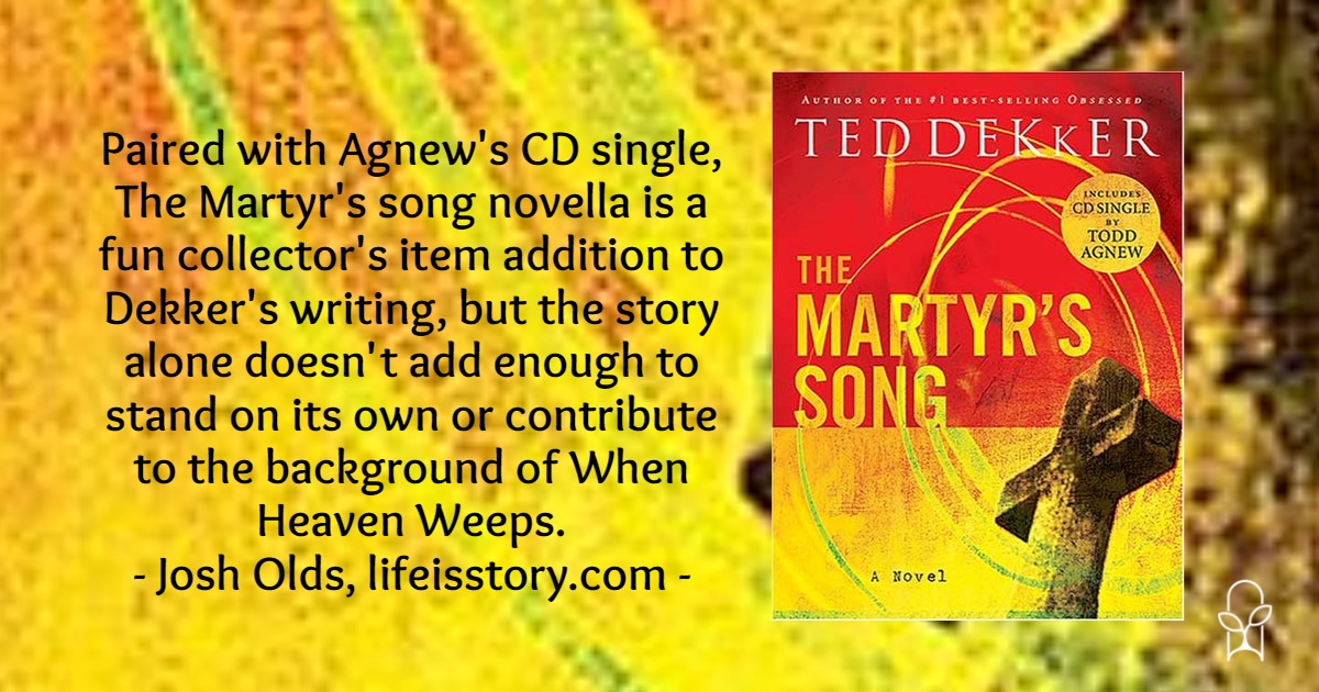 The Martyr’s Song Ted Dekker