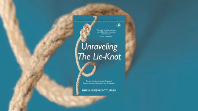 Unraveling the Lie-Knot Sheryl Giesbrecht Turner