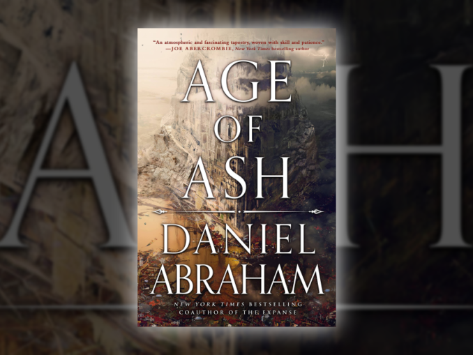 Age of Ash Daniel Abraham
