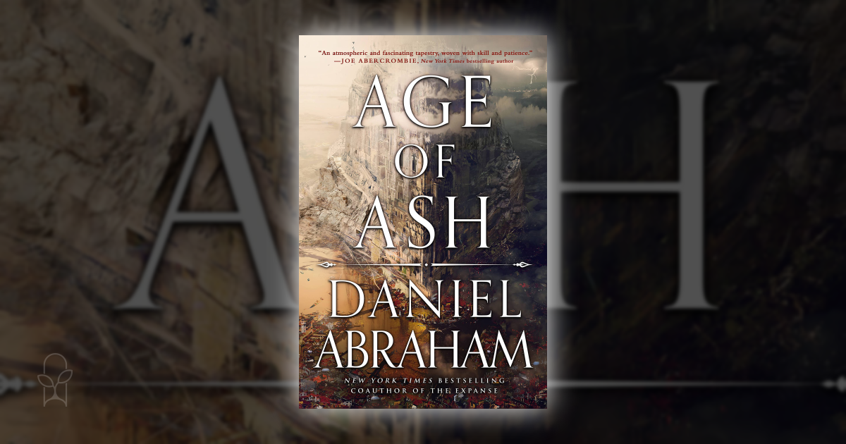 Age of Ash Daniel Abraham