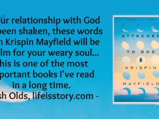Attached to God Krispin Mayfield