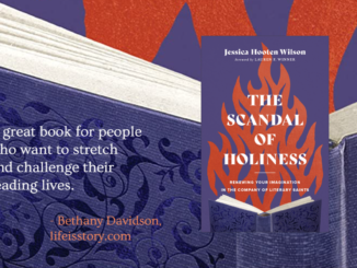 The Scandal of Holiness Jessica Hooten Wilson