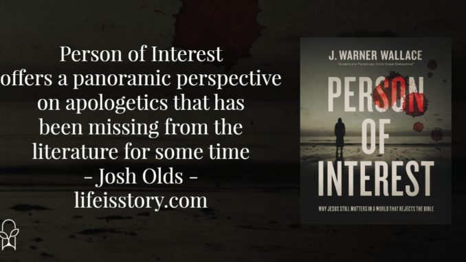 Person of Interest J Warner Wallace