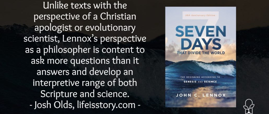 Seven Days That Divide the World John Lennox