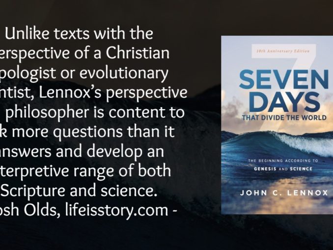 Seven Days That Divide the World John Lennox