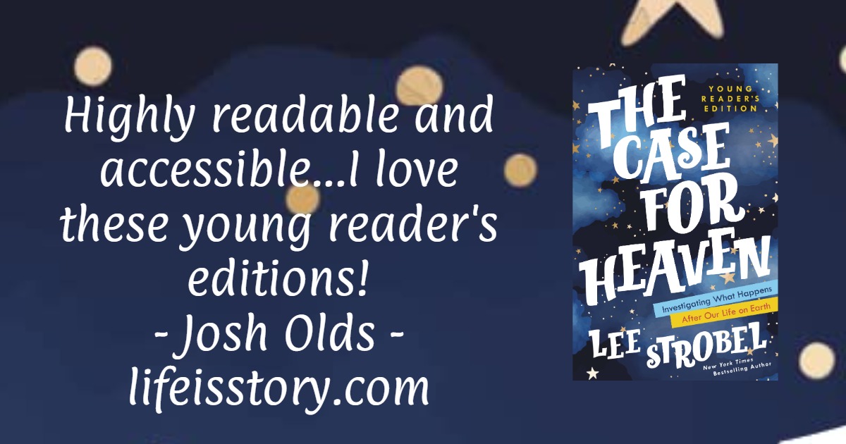 The Case for Heaven Young Readers Lee Strobel