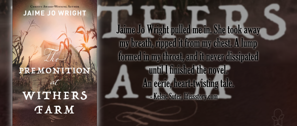The Premonition at Withers Farm Jaime Jo Wright
