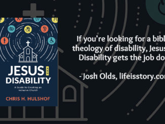 Jesus and Disability Chris Hulshof