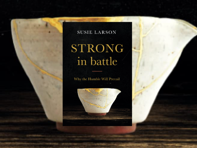 Strong in Battle Susie Larson