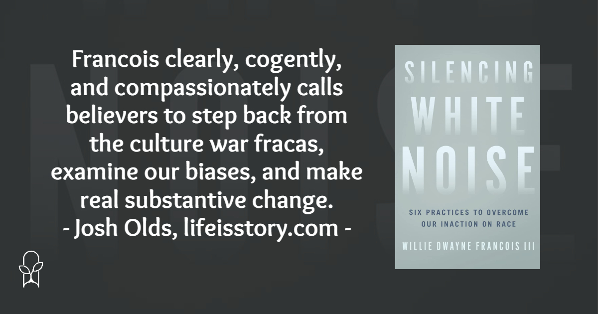 Silencing White Noise Willie Francois
