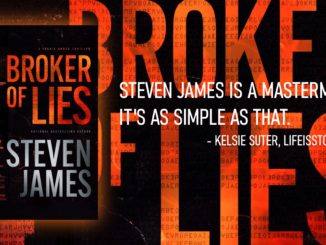 Broker of Lies Steven James