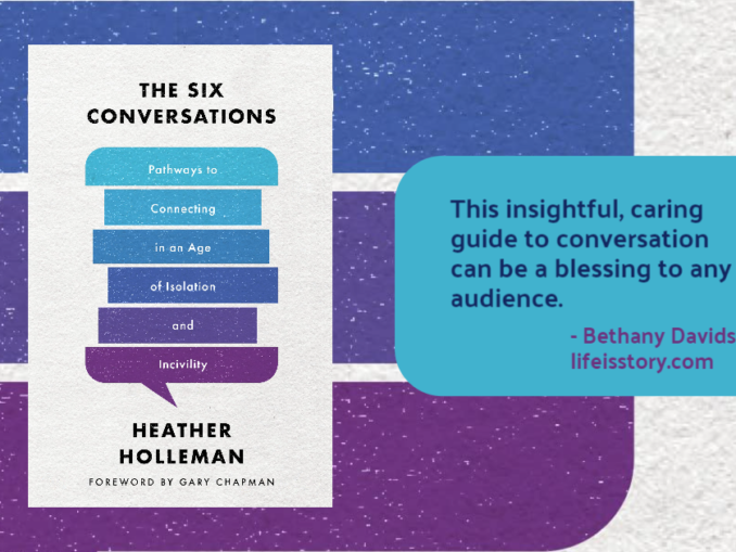 The Six Conversations Heather Holleman