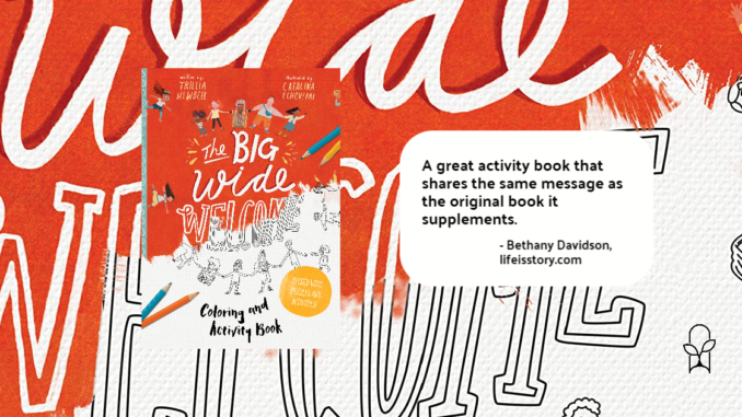 The Big Wide Welcome Art and Activity Book: Packed with Puzzles, Art and  Activities (Christian Bible interactive book for kids ages 4-8) (Tales That  Tell the Truth)