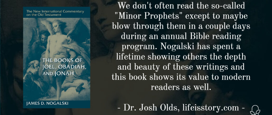 The Books of Joel Obadiah and Jonah NICOT Nogalski