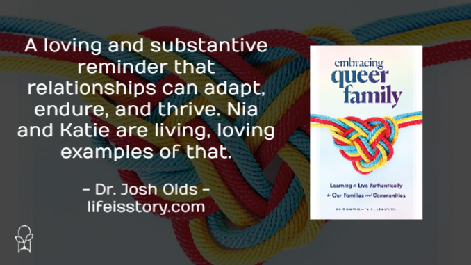 Embracing Queer Family Katie Nia Chiaramonte