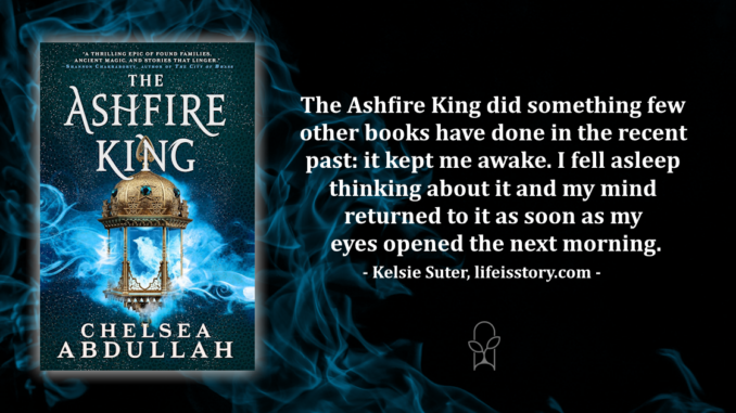 The Ashfire King Chelsea Abdullah