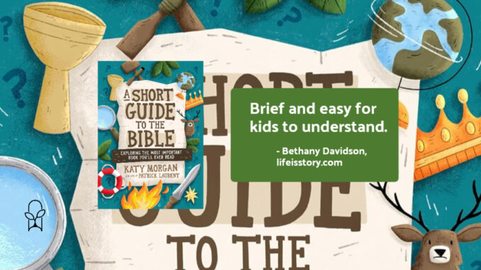 A Short Guide to the Bible Katy Morgan
