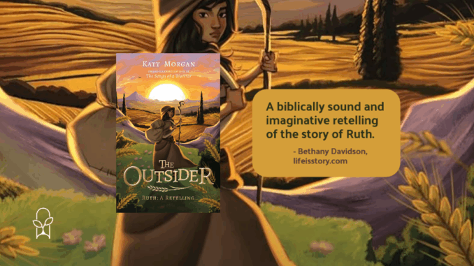 The Outsider Ruth A Retelling Katy Morgan