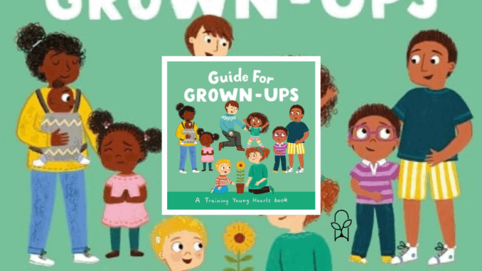 Guide for Grown-Ups Abbey Wedgeworth